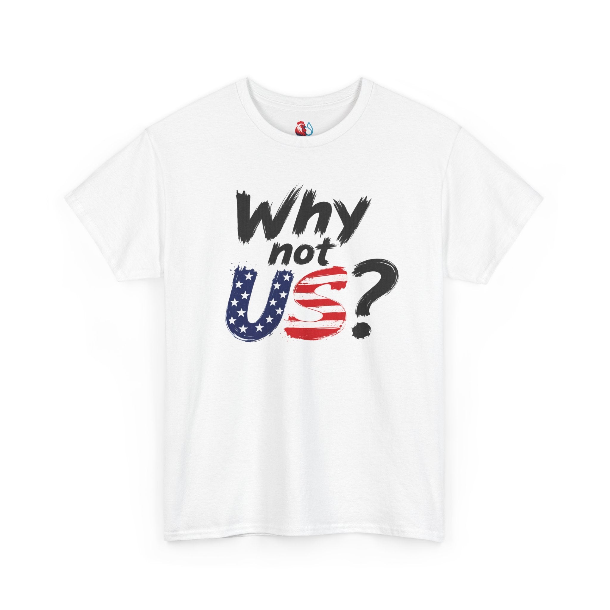 Why Not US? Patriotic Graphic Tee