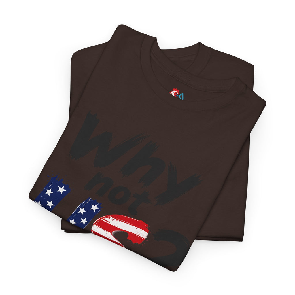 Why Not US? Patriotic Graphic Tee