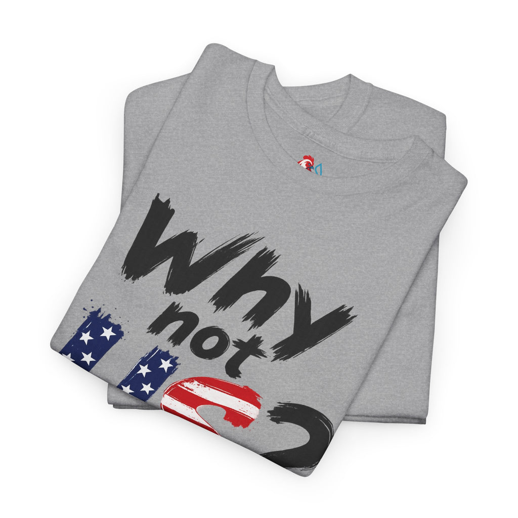 Why Not US? Patriotic Graphic Tee