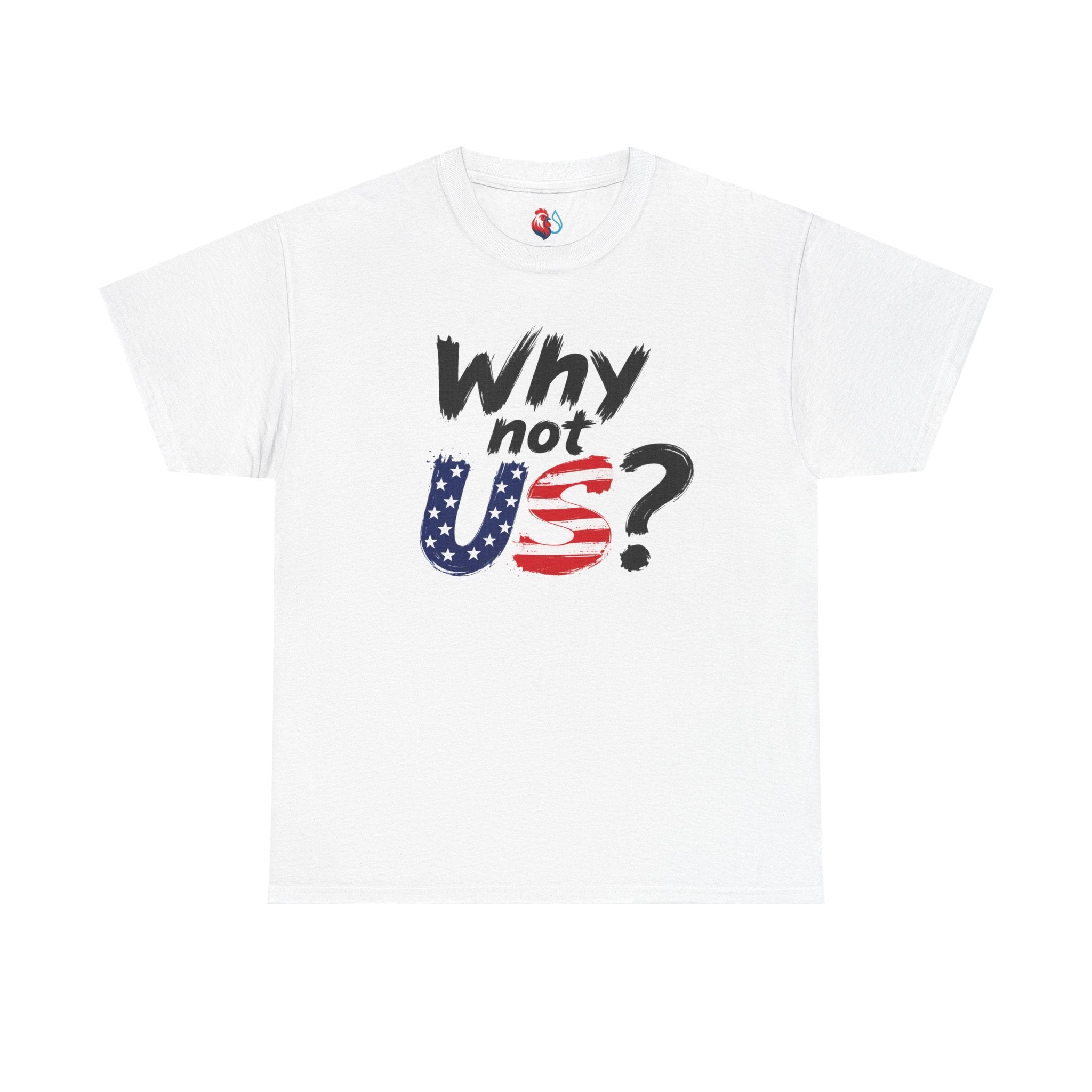 Why Not US? Patriotic Graphic Tee